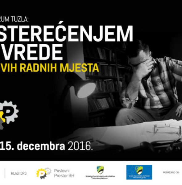 Biznis forum u Tuzli: &#8216;Rasterećenjem privrede do novih radnih mjesta&#8217;